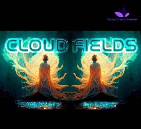 Touch The Universe Cloud Fields KONTAKT